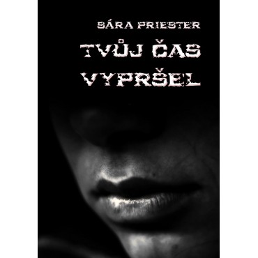 Tvůj čas vypršel
