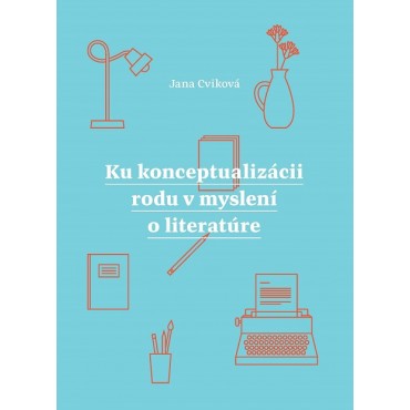 Ku konceptualizácii rodu v myslení o literatúre