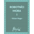 Robotníci mora I