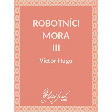 Robotníci mora III