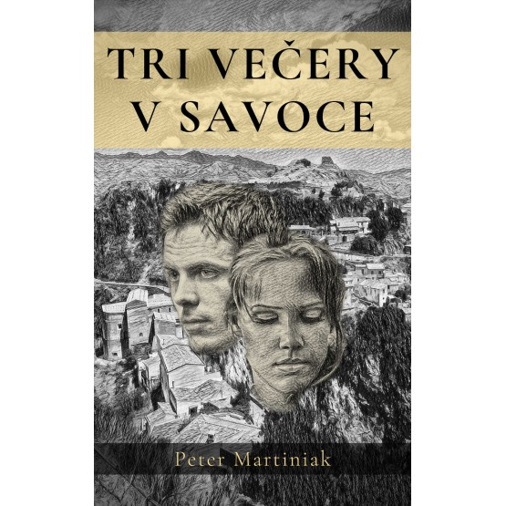 Tri večery v Savoce