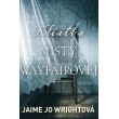 Kliatba Misty Wayfairovej