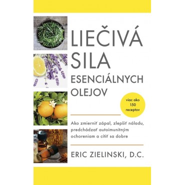 Liečivá sila esenciálnych olejov