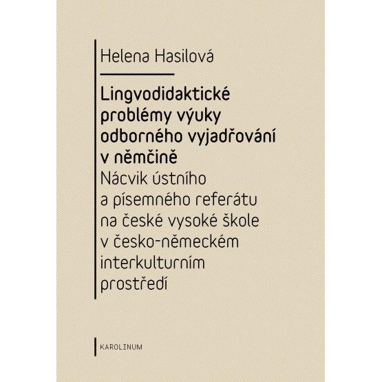 Lingvodidaktické problémy výuky odborného vyjadřování v němčině
