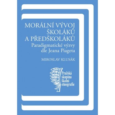 Morální vývoj školáků a předškoláků