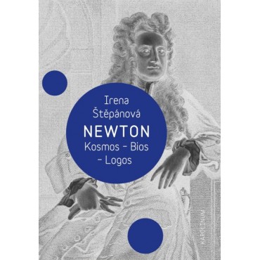 Newton: Kosmos, Bios, Logos