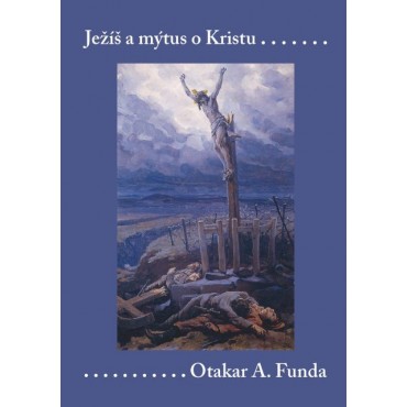 Ježíš a mýtus o Kristu