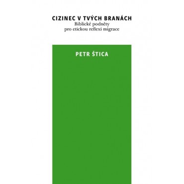 Cizinec v tvých branách