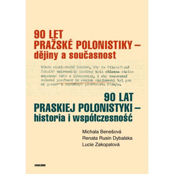 90 let pražské polonistiky – dějiny a současnost