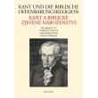 Kant und die biblische Offenbarungsreligion / Kant a biblické zjevené náboženství