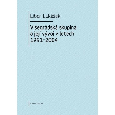 Visegrádská skupina a její vývoj v letech 1991–2004