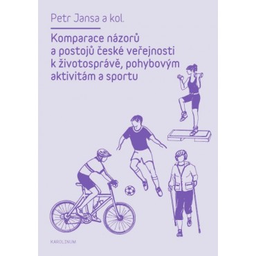 Komparace názorů a postojů české veřejnosti k životosprávě, pohybovým aktivitám a sportu