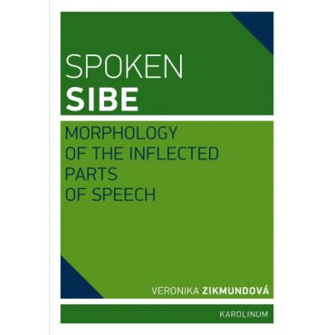 Spoken Sibe: Morphology of the Inflected Parts of Speech