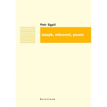 Jazyk, mluvení, psaní