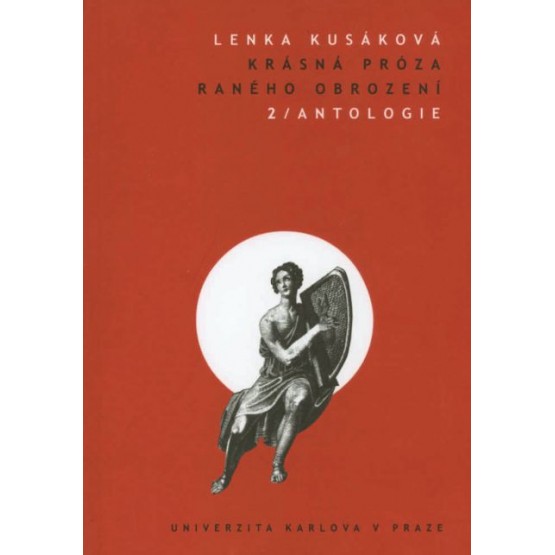 Krásná próza raného obrození 2. Antologie