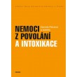 Nemoci z povolání a intoxikace