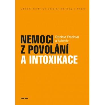 Nemoci z povolání a intoxikace