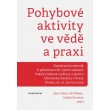 Pohybové aktivity ve vědě a praxi