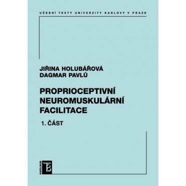 Proprioceptivní neuromuskulární facilitace 1. část