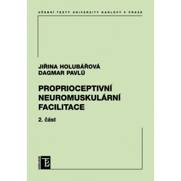 Proprioceptivní neuromuskulární facilitace 2. část