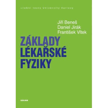 Základy lékařské fyziky