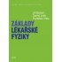 Základy lékařské fyziky