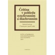 Čeština v pohledu synchronním a diachronním