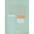 Radiojournal: rozhlasové vysílání v Čechách a na Moravě v letech 1923–1939
