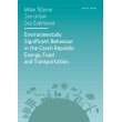 Environmentally Significant Behaviour in the Czech Republic: Energy, Food and Transportation