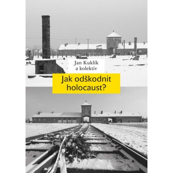 Jak odškodnit holocaust?