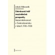 Odvrácená tvář meziválečné prosperity. Nezaměstnanost v Československu v letech 1918-1938