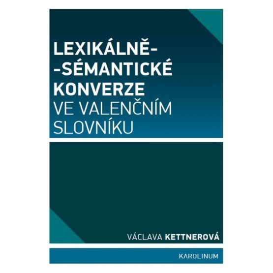 Lexikálně-sémantické konverze ve valenčním slovníku