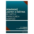 Románské jazyky a čeština ve světle paralelních korpusů