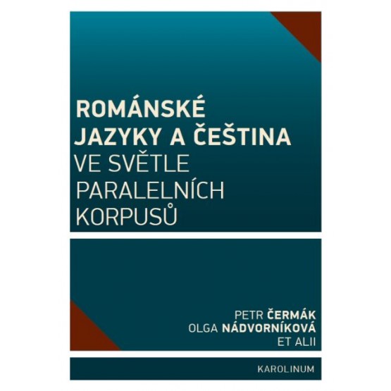 Románské jazyky a čeština ve světle paralelních korpusů