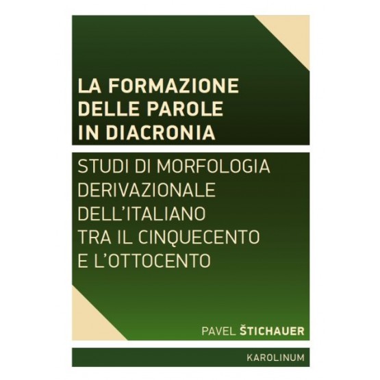 La formazione delle parole in diacronia.