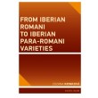 From Iberian Romani to Iberian Para-Romani Varieties