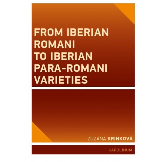 From Iberian Romani to Iberian Para-Romani Varieties