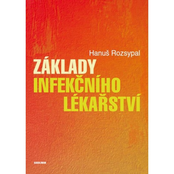 Základy infekčního lékařství