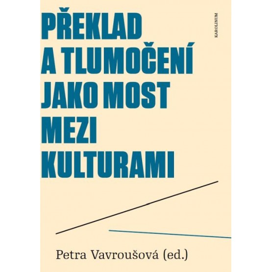 Překlad a tlumočení jako most mezi kulturami