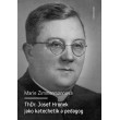 ThDr. Josef Hronek jako katechetik a pedagog