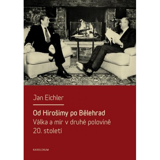 Od Hirošimy po Bělehrad