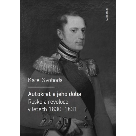 Autokrat a jeho doba