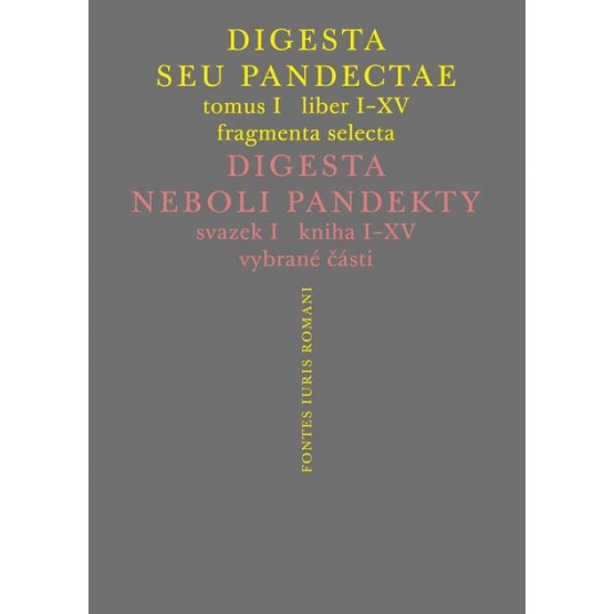 Digesta seu Pandectae / Digesta neboli Pandekty