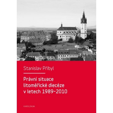 Právní situace litoměřické diecéze v letech 1989–2010