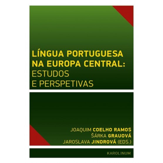 Língua Portuguesa na Europa Central: estudos e perspetivas