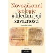 Novozákonní teologie a hledání její závažnosti