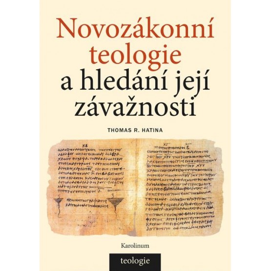 Novozákonní teologie a hledání její závažnosti