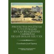 Proyectos políticos y culturales en las realidades caribeňas de los siglos XIX y XX