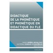 Didactique de la phonétique et phonétique en didactique du FLE