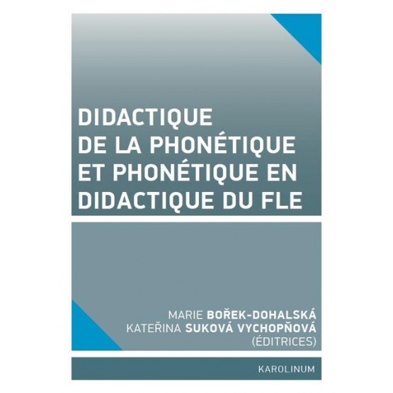 Didactique de la phonétique et phonétique en didactique du FLE